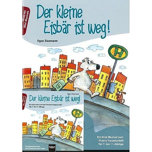 Der kleine Eisbär ist weg!, m. Audio-CD, Egon Ziesmann