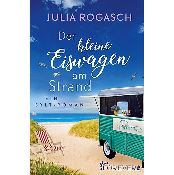 Der kleine Eiswagen am Strand, Julia Rogasch