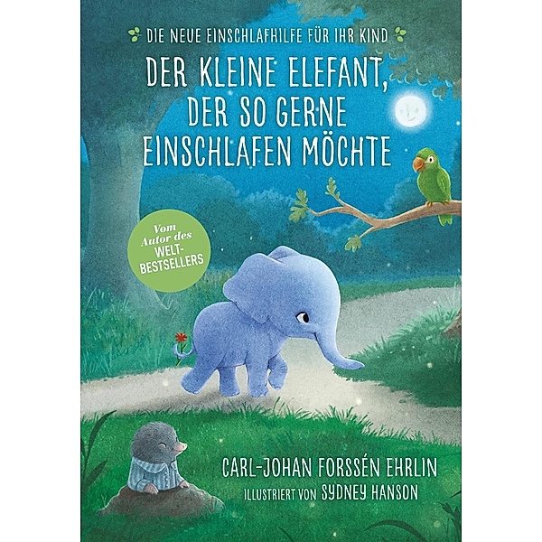 Der kleine Elefant, der so gerne einschlafen möchte, Carl-Johan Forssén Ehrlin