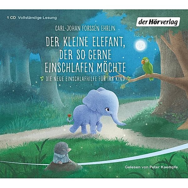 Der kleine Elefant, der so gerne einschlafen möchte,1 Audio-CD, Carl-Johan Forssén Ehrlin