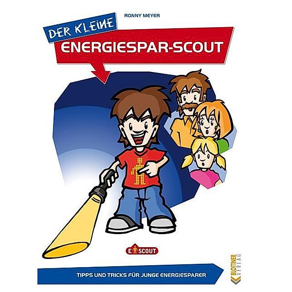 Der kleine Energiesparscout, Ronny Meyer