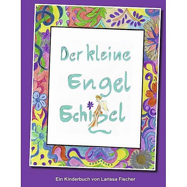 Der kleine Engel Echizel, Larissa Fischer