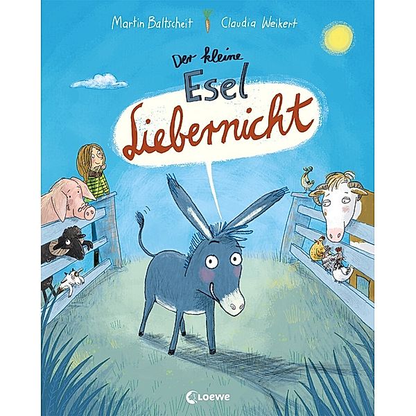 Der kleine Esel Liebernicht Bd.1, Martin Baltscheit