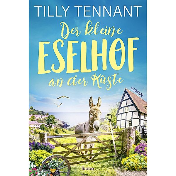 Der kleine Eselhof an der Küste, Tilly Tennant