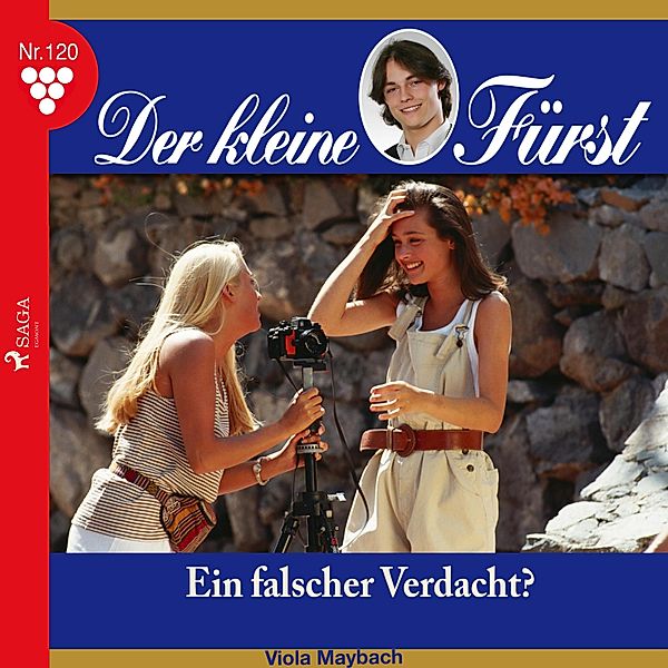 Der kleine Fürst - 120 - Der kleine Fürst, 120: Ein falscher Verdacht? (Ungekürzt), Viola Maybach