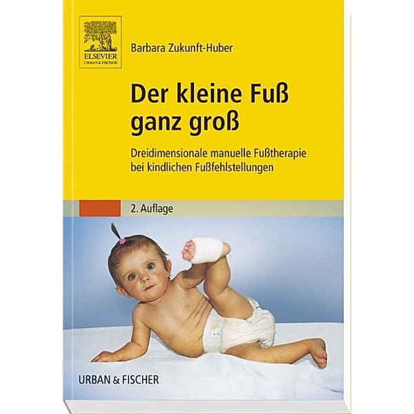 Der kleine Fuß ganz groß, Barbara Zukunft-Huber