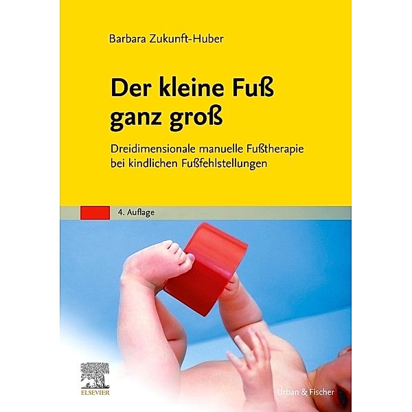 Der kleine Fuß ganz groß, Barbara Zukunft-Huber