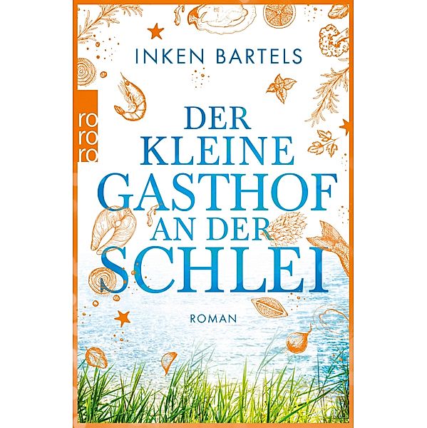 Der kleine Gasthof an der Schlei, Inken Bartels