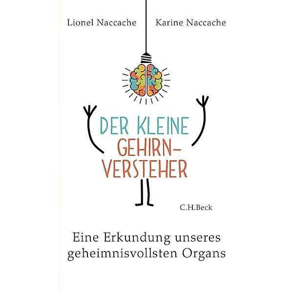 Der kleine Gehirnversteher, Lionel Naccache, Karine Naccache