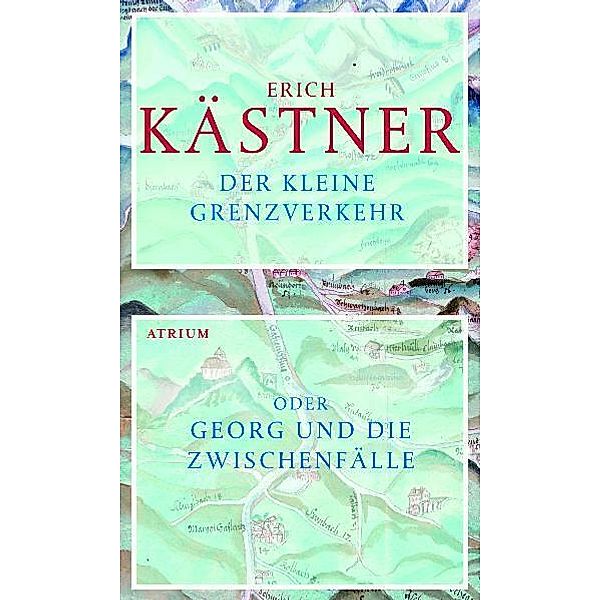 Der kleine Grenzverkehr oder Georg und die Zwischenfälle, Erich Kästner