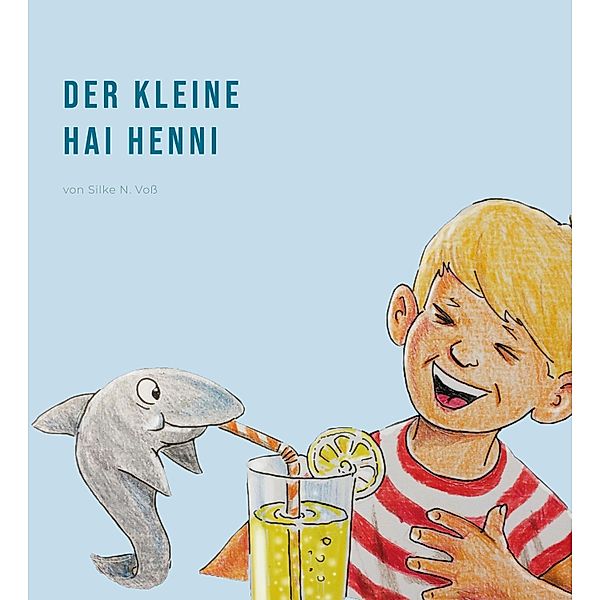 Der kleine Hai Henni, Silke N. Voß, Layout Laura Klingler