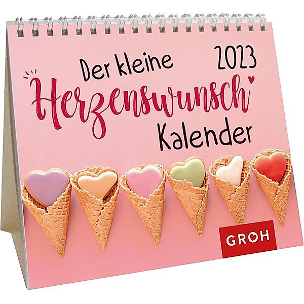 Der kleine Herzenswunschkalender 2023, Groh Verlag
