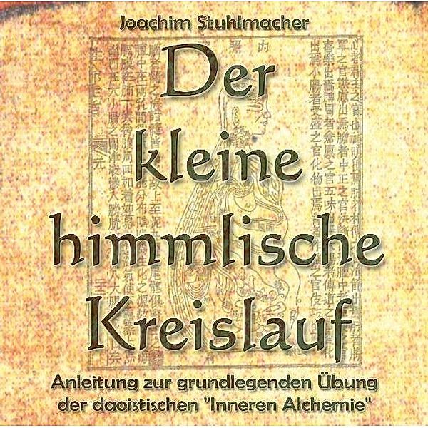 Der kleine himmlische Kreislauf,2 Audio-CDs, Joachim Stuhlmacher, Andreas Seebeck
