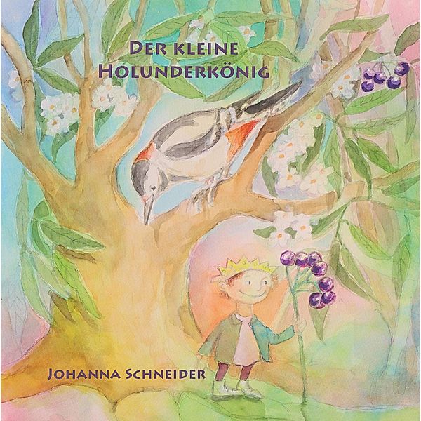 Der kleine Holunderkönig, Johanna Schneider