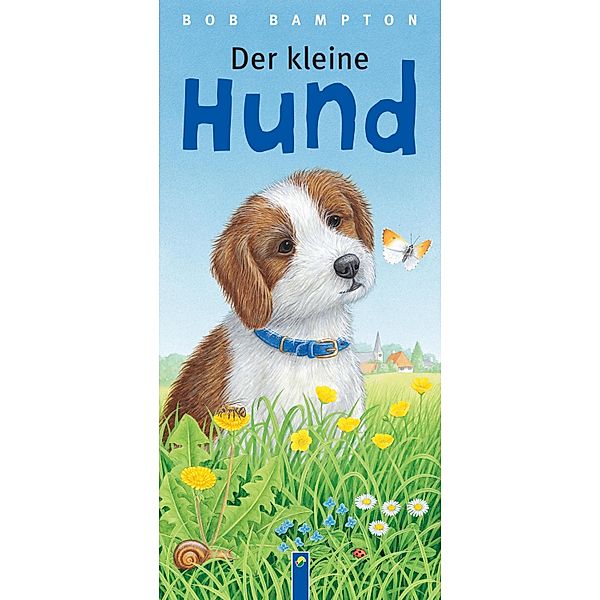 Der kleine Hund / Bob Bampton