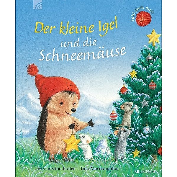 Der kleine Igel und die Schneemäuse, M. Christina Butler