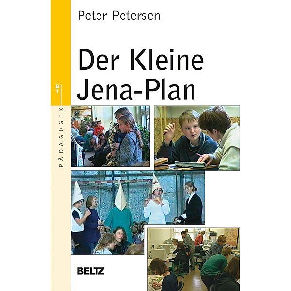 Der Kleine Jena-Plan / Pädagogik Bd.80, Peter Petersen