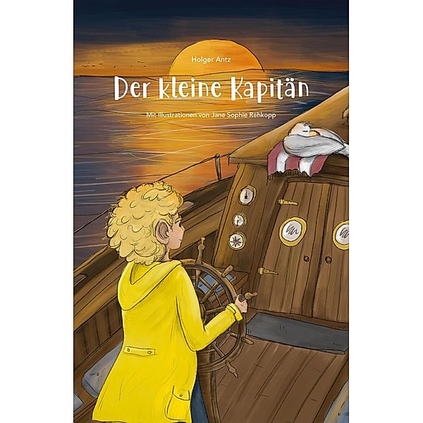 Der kleine Kapitän, Holger Antz