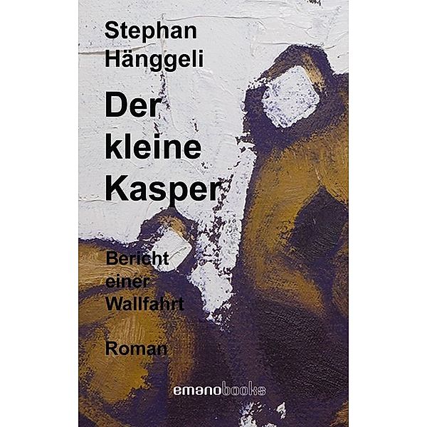 Der kleine Kasper, Stephan Hänggeli