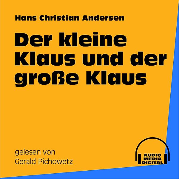 Der kleine Klaus und der große Klaus, Hans Christian Andersen