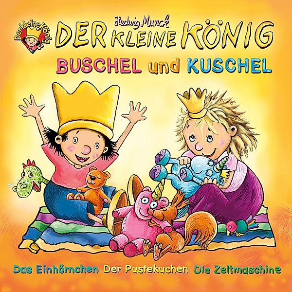 Der kleine König - 42 - 42: Buschel und Kuschel, Hedwig Munck