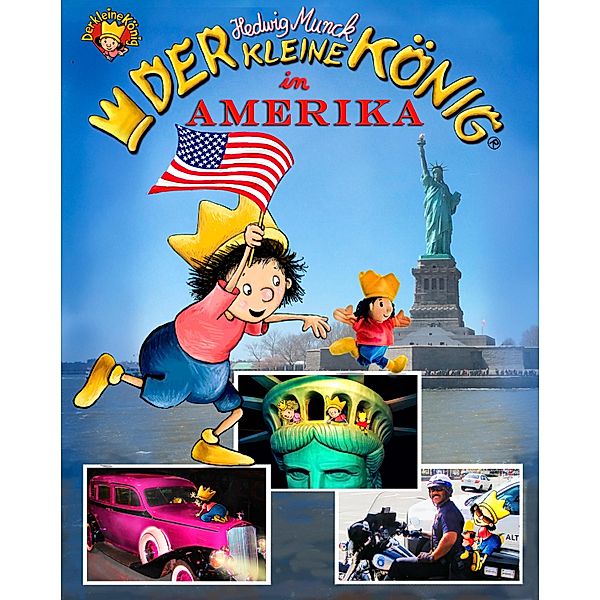 Der kleine König in Amerika / Der kleine König, Hedwig Munck