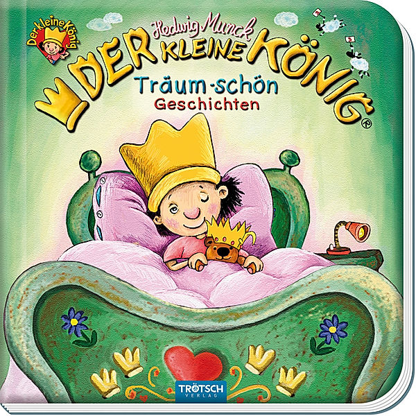 Der kleine König Träum-schön Geschichten, Hedwig Munck