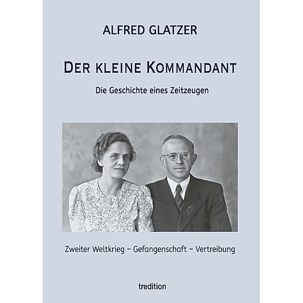 Der kleine Kommandant, Alfred Glatzer