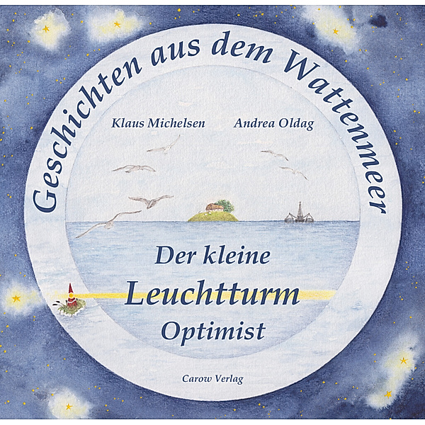 Der kleine Leuchtturm Optimist, Klaus Michelsen