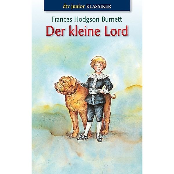 Der kleine Lord, Frances Hodgson Burnett