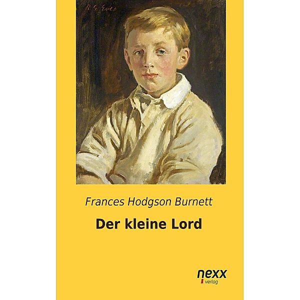 Der kleine Lord, Frances Hodgson Burnett