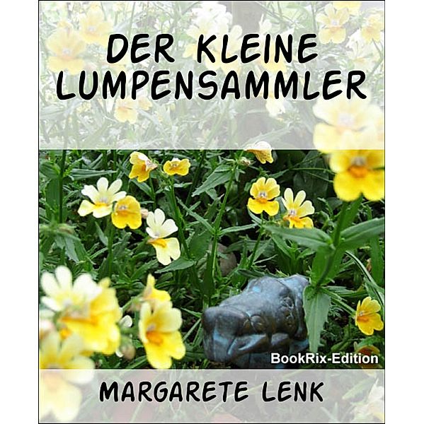 Der kleine Lumpensammler, Margarete Lenk