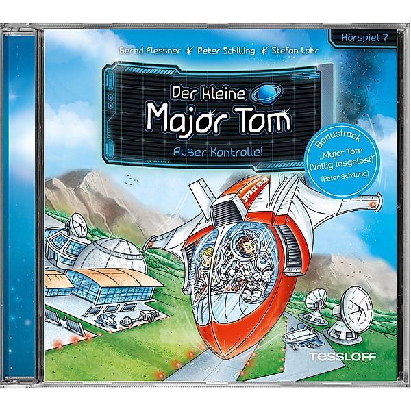 Der kleine Major Tom. Hörspiel 7.  Außer Kontrolle!,Audio-CD, Bernd Flessner, Peter Schilling