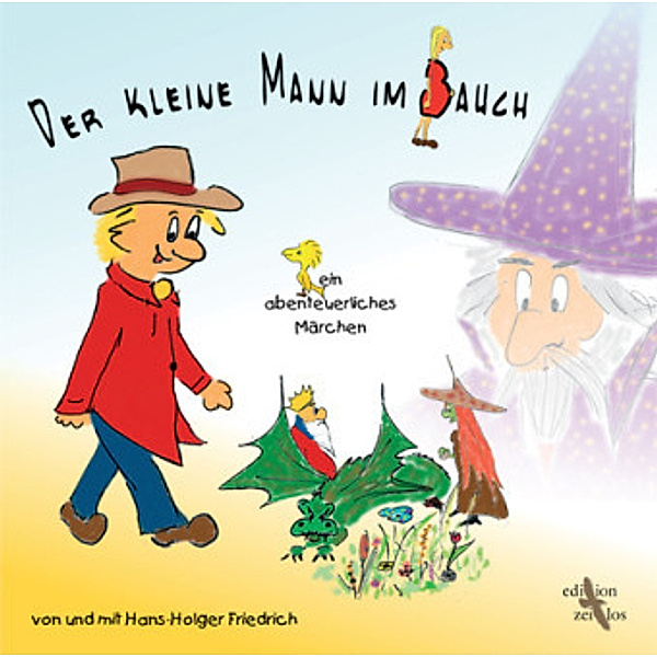 Der kleine Mann im Bauch, Audio-CD, Hans-Holger Friedrich