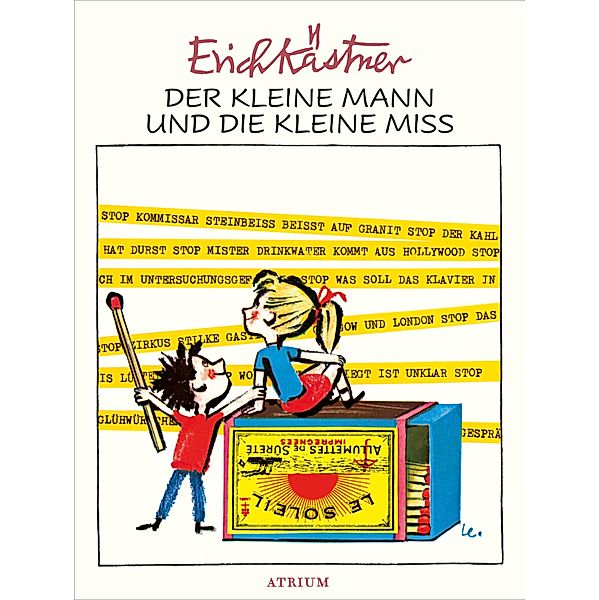 Der kleine Mann und die kleine Miss, Erich Kästner