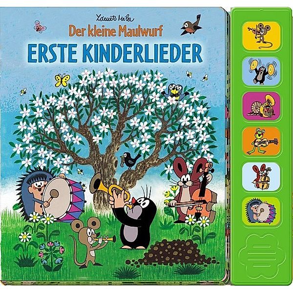 Der kleine Maulwurf - Erste Kinderlieder, m. Soundeffekten, Zdenek Miler