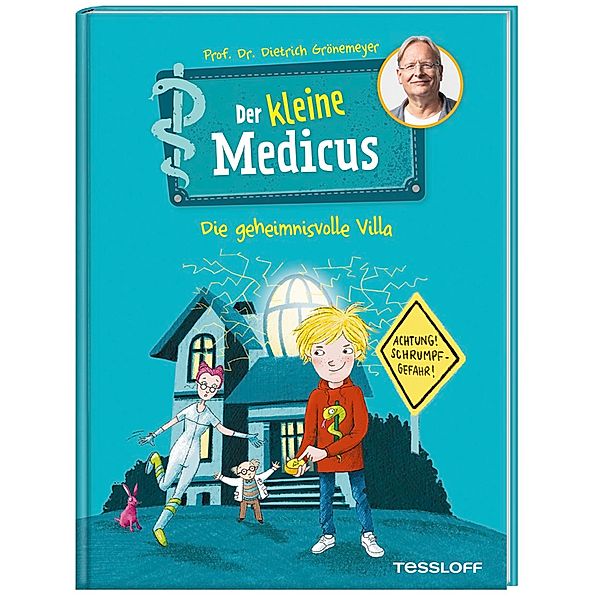 Der kleine Medicus. Band 1. Die geheimnisvolle Villa, Dietrich H. W. Grönemeyer