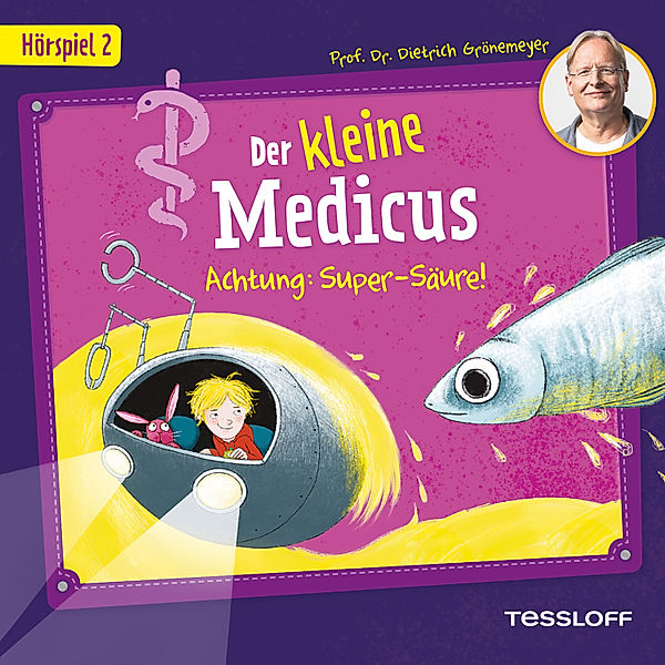 Der kleine Medicus Hörspiel - 2 - Der kleine Medicus. Hörspiel 2: Achtung: Super-Säure!, Dietrich Grönemeyer