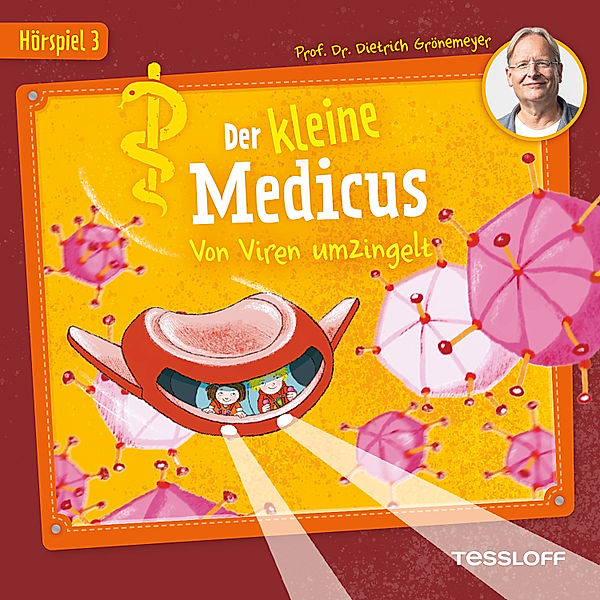 Der kleine Medicus Hörspiel - 3 - Der kleine Medicus. Hörspiel 3: Von Viren umzingelt, Karim Khawatmi, Dietrich Grönemeyer