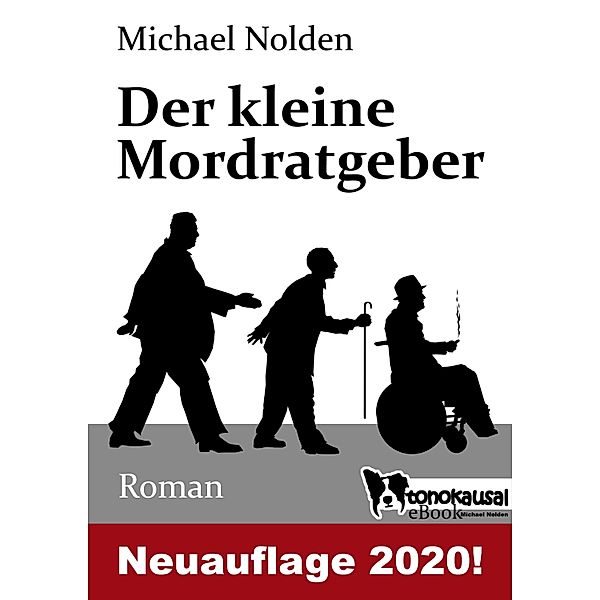 Der kleine Mordratgeber, Michael Nolden