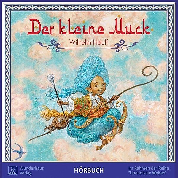 Der Kleine Muck, Wilhelm Hauff