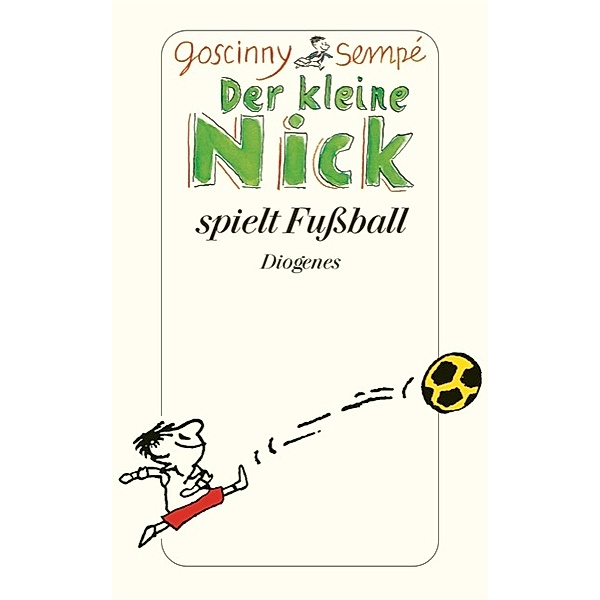 Der kleine Nick spielt Fußball, René Goscinny, Jean-Jacques Sempé