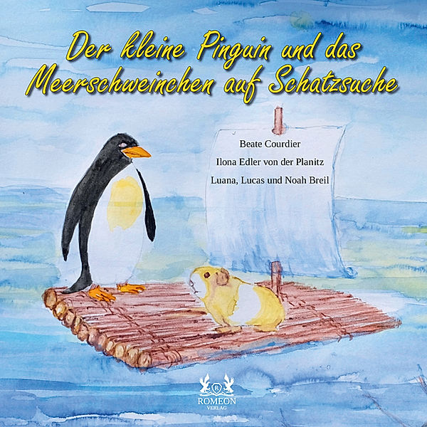 Der kleine Pinguin und das Meerschweinchen auf Schatzsuche, Beate Courdier