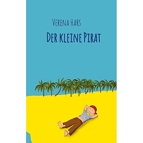 Der kleine Pirat, Verena Hars