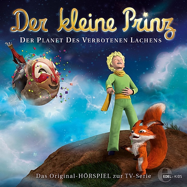 Der kleine Prinz - 19 - Folge 19: Der Planet des verbotenen Lachens, Thomas Karallus