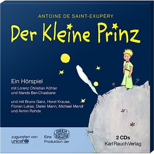 Der kleine Prinz,2 Audio-CDs, Antoine de Saint-Exupery