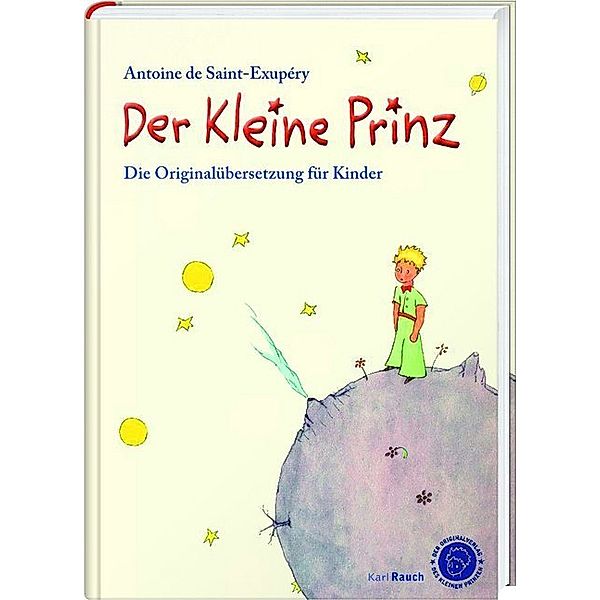 Der Kleine Prinz, Antoine de Saint-Exupéry