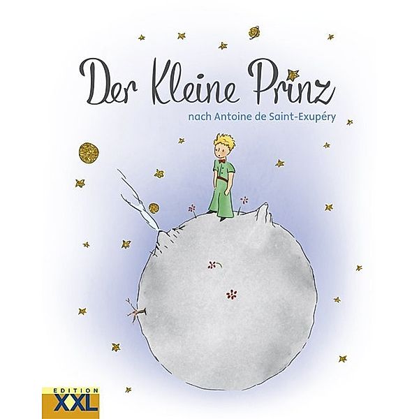 Der Kleine Prinz, Antoine de Saint-Exupéry