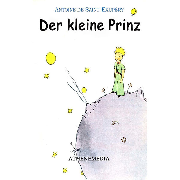 Der kleine Prinz, Antoine de Saint-Exupéry