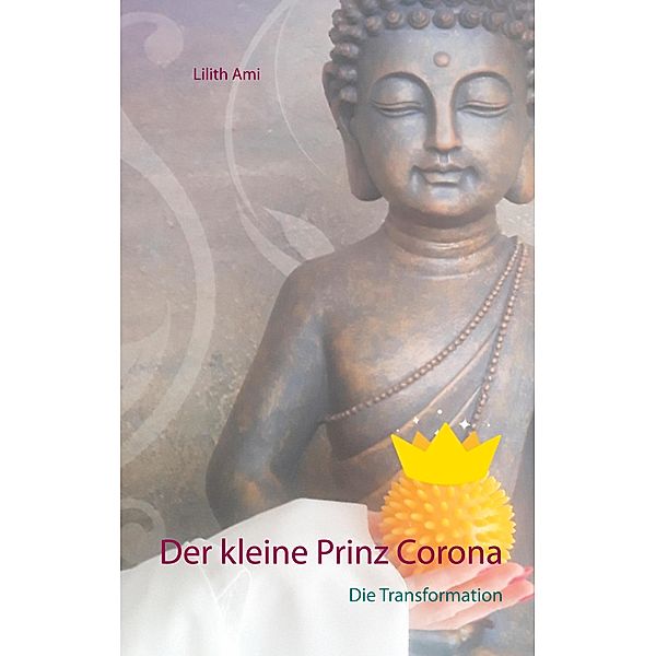 Der kleine Prinz Corona, Lilith Ami